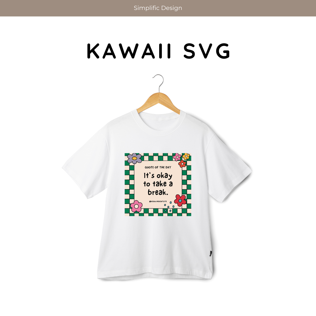 Dummy Product - Kawaii SVG - Take a Break